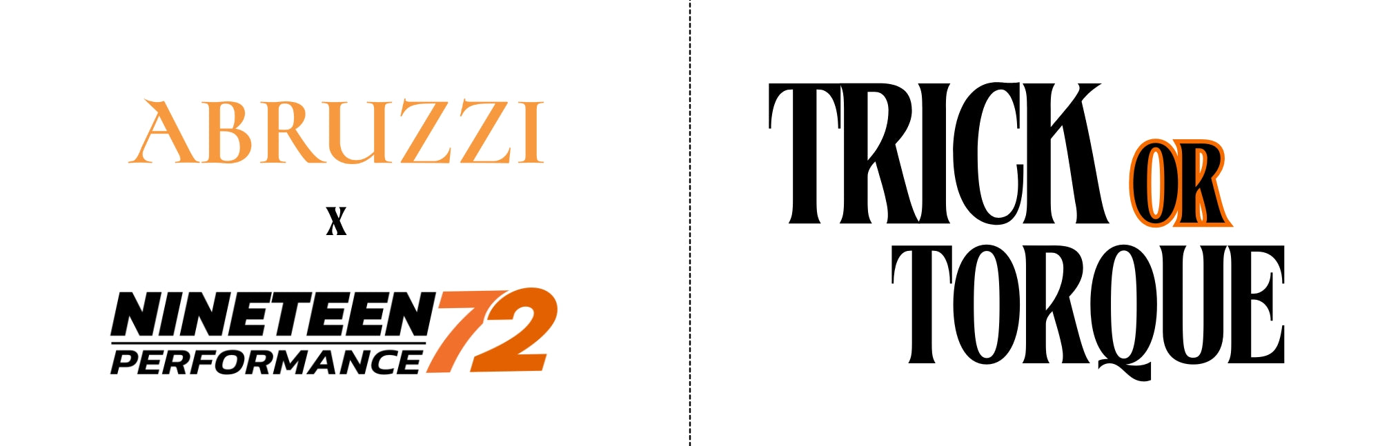 Nineteen72 Ticket - Trick or Torque at Abruzzi- 31/10/25 - Nineteen72 Performance